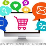 Dropship Business Marketing and Advertising